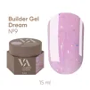 VALERI Dream Collectoin Builder Gel Гель для нарощування 15 мл №009 DREAM  - 1