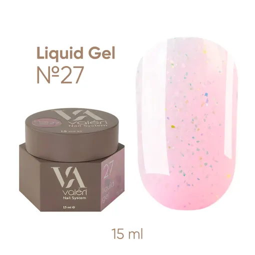 Гель рідкий для укріплення нігтів 15 мл №027 Liquid Gel VALERI